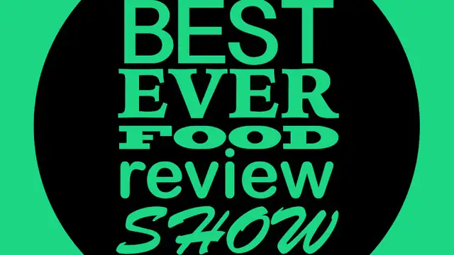 Best Ever Food Review Show